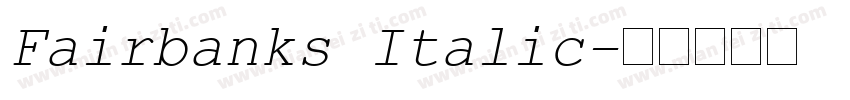 Fairbanks Italic字体转换